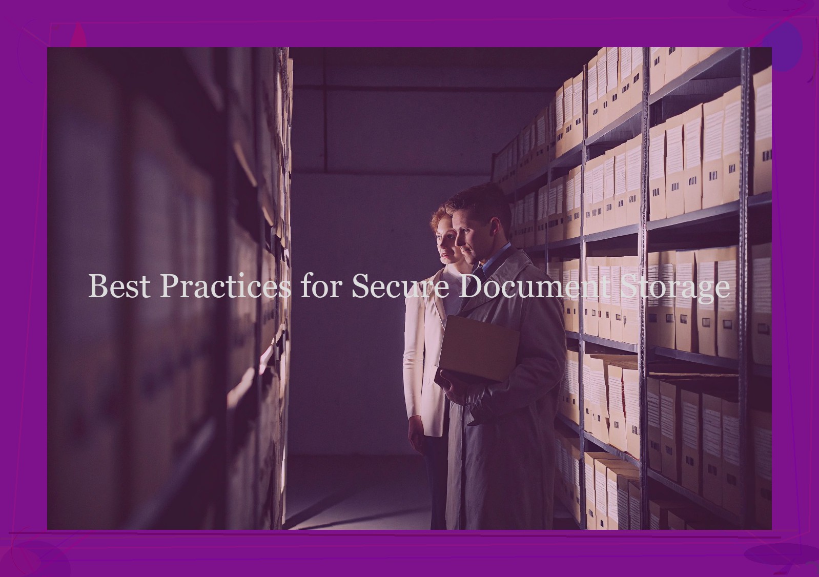 Best Practices for Secure Document Storage