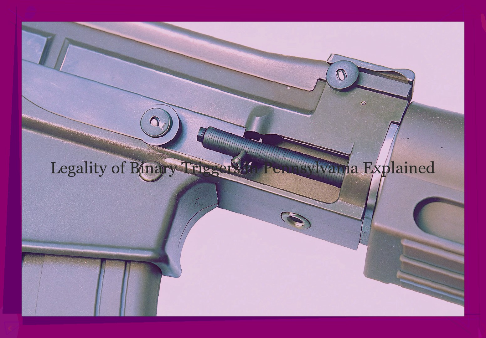 Legality of Binary Triggers in Pennsylvania Explained